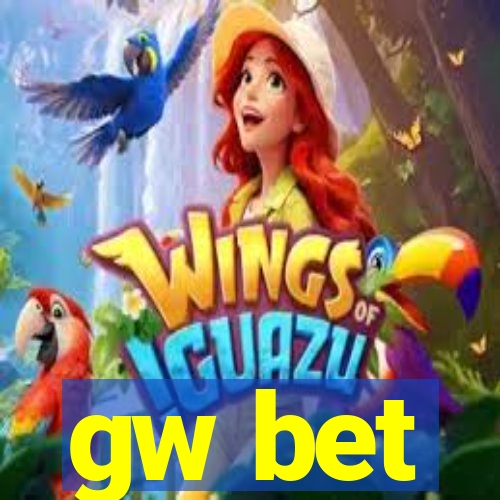 gw bet